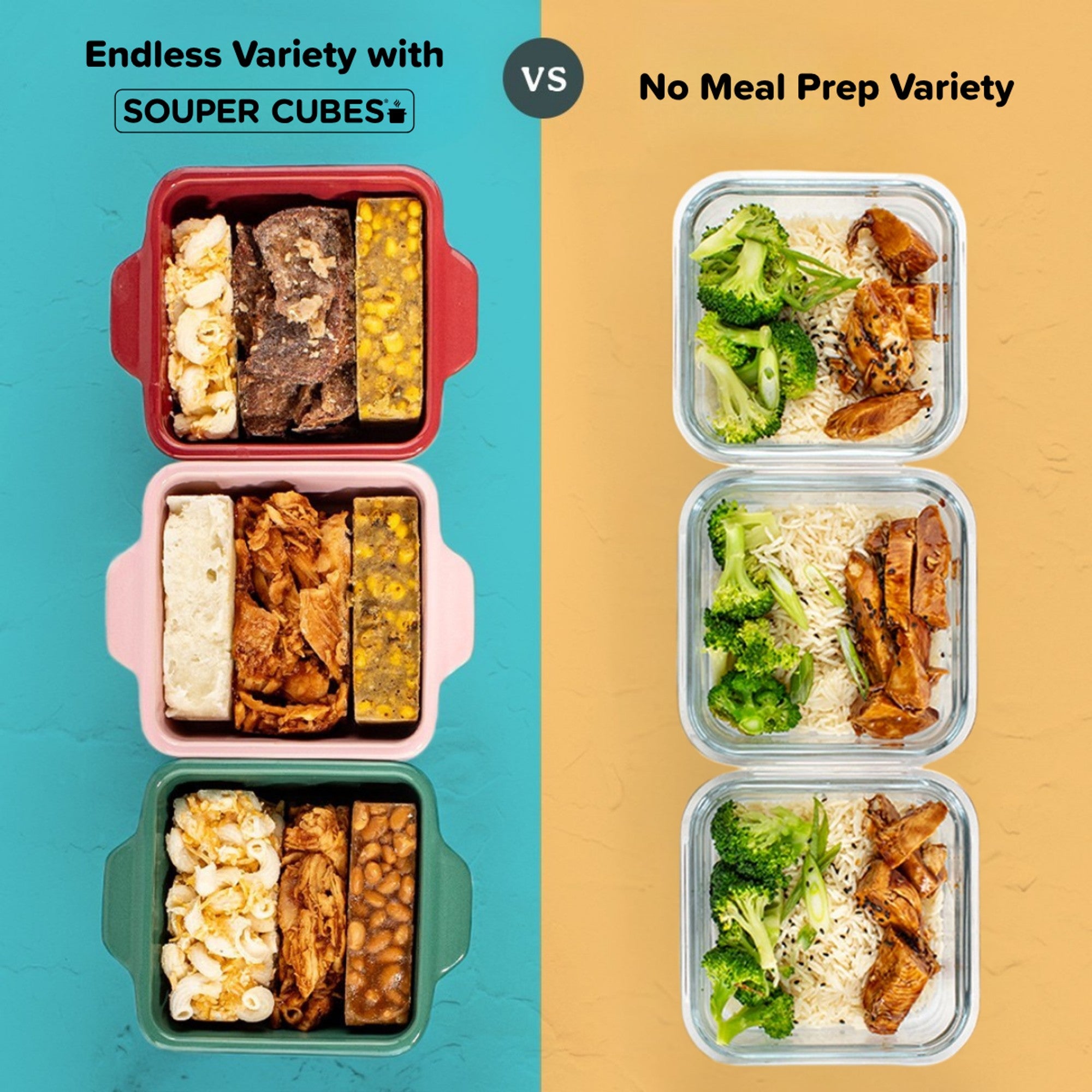 A split promotional graphic comparing meal prep options. The left side, on a teal background, shows three insulated containers labeled 'SOUPER CUBES' in red, pink, and green, each filled with rice, broccoli, beans, and meat.
